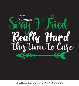 Sarcastic tshirt design and vector file 