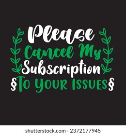 Sarcastic tshirt design and vector file 