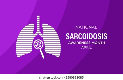 Sarcoidosis Awareness Month is observed annually in April to raise awareness about sarcoidosis. Most commonly the lungs and lymph nodes. Purple Realistic ribbon. Vector illustration of background.