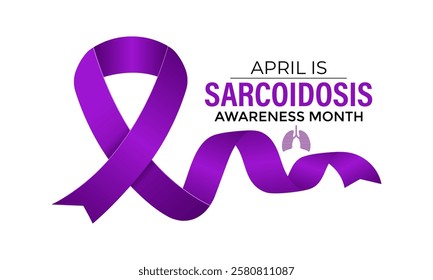 Sarcoidosis Awareness Month is observed annually in April to raise awareness about sarcoidosis. Most commonly the lungs and lymph nodes. Purple Realistic ribbon. Vector illustration of background.