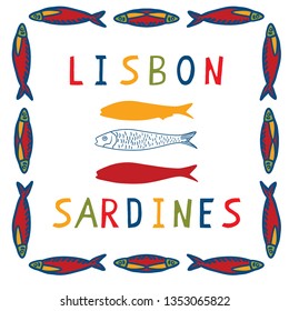 Sardine frame clipart with Lisbon text. Grilled fishes symbol for St Antonio traditional portugese food festival. June Portugal party. Atlantic blue ocean animal. Isolated fishing tourism advertising