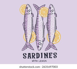Sardines fish  with lemon artwork. Seafood artwork. Sardines love club. 