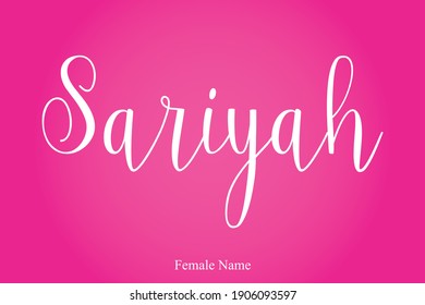 Sariyah Female name - in Stylish Lettering Cursive Typography Text Pink Color Gradient Background 