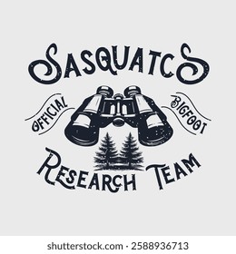 Sasquatch official bigfoot research team. Bigfoot Typography Design