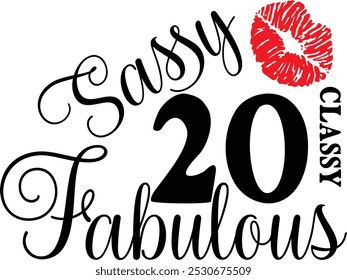 Sassy Classy 20 , 20º aniversário , Fabulous 20 , 20º Aniversário camisa