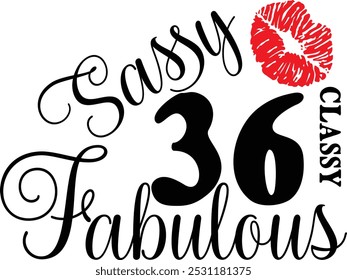 Sassy Classy 36 , 36º aniversário , Fabulous 36 , 36º aniversário camisa