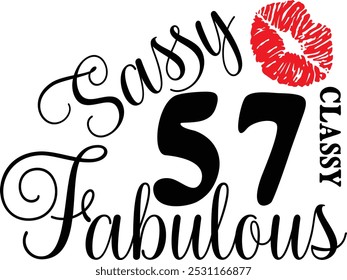 Sassy Classy 57 , aniversário de 57 anos , Fabulous 57 , camisa de 57 anos