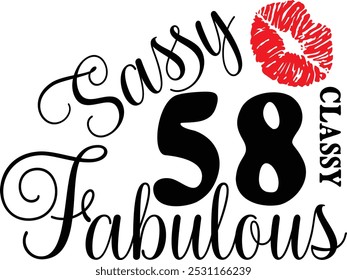 Sassy Classy 58 , aniversário de 58 anos , Fabulous 58 , camisa de 58 anos