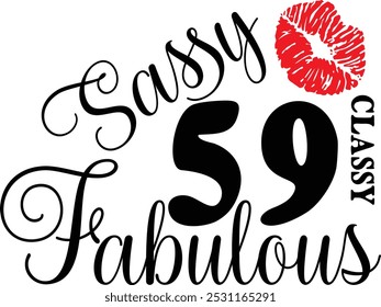 Sassy Classy 59 , aniversário de 59 anos , Fabulous 59 , camisa de 59 anos