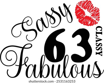 Sassy Classy 63 , 63º aniversário , Fabulous 63 , 63º Aniversário camisa