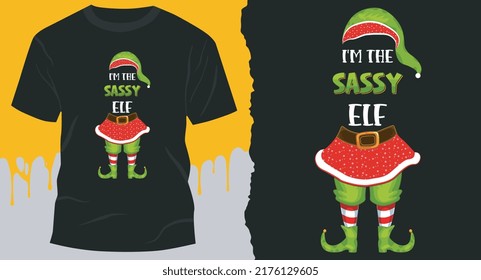 I'm The Sassy Elf funny T-Shirt Design