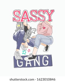 sassy gang slogan with fashion girls and cute icons illustration