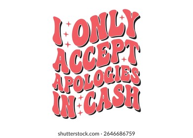 Sassy Girl Quote EPS Vector T-shirt Design