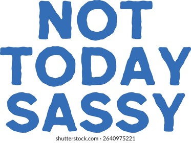 Sassy Girl Quotes  Bold Funny Design