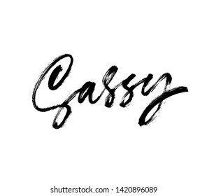 Sassy handwritten ink brush vector lettering. Trendy word cursive calligraphy. T shirt decorative print. Teenager, impertinent youth slogan. Impudent attitude, cocky young person description