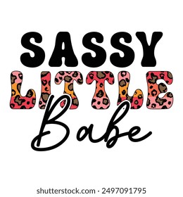 Sassy Little Babe Sublimation Design Lover