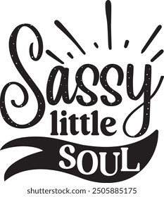 Sassy little soul baby design