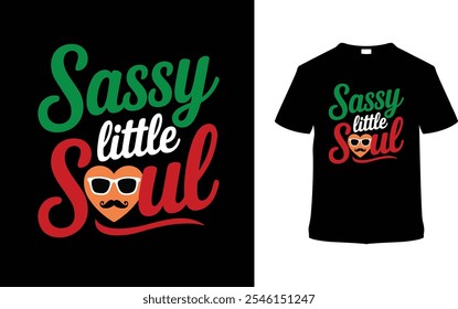 Sassy Little Soul Christmas Day T shirt Design, apparel, vector illustration, graphic template, print on demand, textile fabrics, retro style, typography, vintage, eps 10, element, christmas day tee