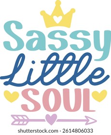 Sassy little soul, Toddler design