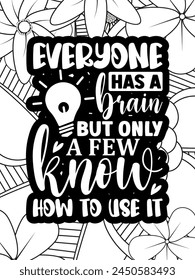 Sassy Quotes Flower Coloring Page Beautiful black and white illustration for adult coloring book