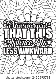 Sassy Quotes Flower Coloring Page Beautiful black and white illustration for adult coloring book