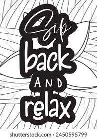 Sassy Quotes Flower Coloring Page Beautiful black and white illustration for adult coloring book