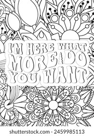 Sassy Quotes Quotes Flower Coloring Page Beautiful black and white illustration for adult coloring book