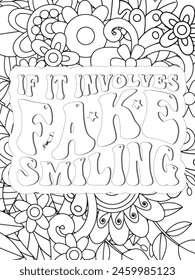 Sassy Quotes Quotes Flower Coloring Page Beautiful black and white illustration for adult coloring book