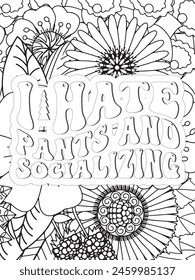 Sassy Quotes Quotes Flower Coloring Page Beautiful black and white illustration for adult coloring book