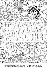 Sassy Quotes Quotes Flower Coloring Page Beautiful black and white illustration for adult coloring book