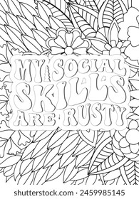 Sassy Quotes Quotes Flower Coloring Page Beautiful black and white illustration for adult coloring book