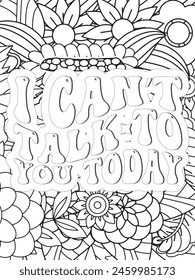 Sassy Quotes Quotes Flower Coloring Page Beautiful black and white illustration for adult coloring book