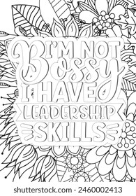 Sassy Quotes Quotes Flower Coloring Page Beautiful black and white illustration for adult coloring book