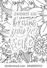 Sassy Quotes Quotes Flower Coloring Page Beautiful black and white illustration for adult coloring book