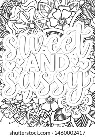 Sassy Quotes Quotes Flower Coloring Page Beautiful black and white illustration for adult coloring book