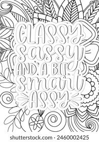 Sassy Quotes Quotes Flower Coloring Page Beautiful black and white illustration for adult coloring book