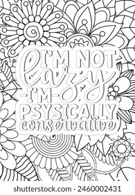 Sassy Quotes Quotes Flower Coloring Page Beautiful black and white illustration for adult coloring book