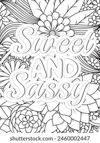 Sassy Quotes Quotes Flower Coloring Page Beautiful black and white illustration for adult coloring book