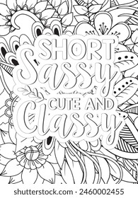 Sassy Quotes Quotes Flower Coloring Page Beautiful black and white illustration for adult coloring book