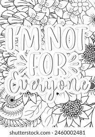 Sassy Quotes Quotes Flower Coloring Page Beautiful black and white illustration for adult coloring book