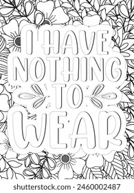 Sassy Quotes Quotes Flower Coloring Page Beautiful black and white illustration for adult coloring book