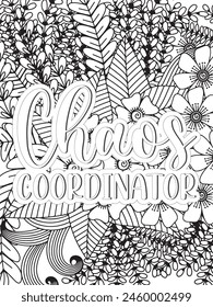 Sassy Quotes Quotes Flower Coloring Page Beautiful black and white illustration for adult coloring book