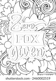 Sassy Quotes Quotes Flower Coloring Page Beautiful black and white illustration for adult coloring book