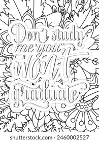 Sassy Quotes Quotes Flower Coloring Page Beautiful black and white illustration for adult coloring book