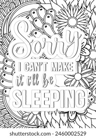 Sassy Quotes Quotes Flower Coloring Page Beautiful black and white illustration for adult coloring book