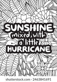 Sassy Quotes Flower Coloring Page Beautiful black and white illustration for adult coloring book