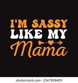 Sassy Shirt Design Funny t shirts design, Hand drawn lettering phrase, Calligraphy t shirt design, Isolated on white background,  Files for Cutting Cricut and Silhouette, EPS