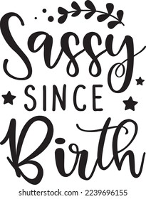 Sassy Since Birth eps File