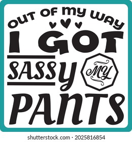 sassy t shirt and svg design