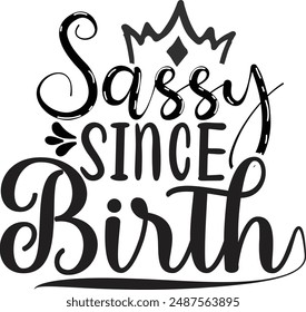 Sassy Typography Vector Art Design